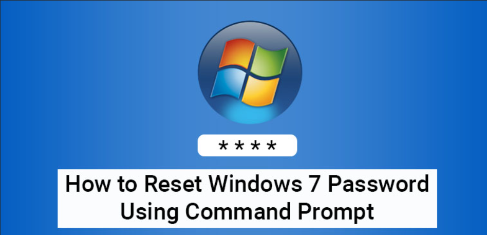 rétablir le mot de passe de windows 7 en utilisant l'invite de commandes